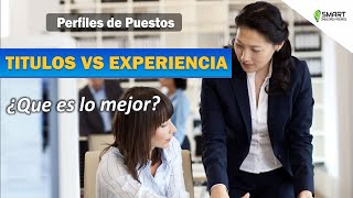 CONVERSATORIO TITULO VS EXPERIENCIA ¿Qué es lo mejor?