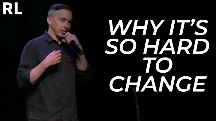 Why Is It So Hard to Change | James St Clair
