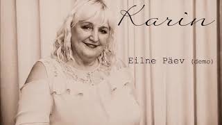 Karin - Eilne Päev (demo,live)