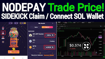 Sidekick Airdrop Claim & Connect Solana Wallet | NodePay Price Prediction & Listing New Update