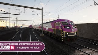 Train Sim World 5 - MBTA Providence Stoughton Line HSP46 - Coupling Up to Boston