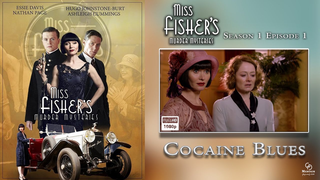 Miss Fisher'S Murder Mysteries - Season 1 Episode 1 - Cocaine Blues (Subtitles)