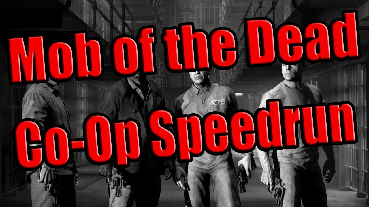 Mob Of The Dead Easter Egg Co Op Speedrun W Gregfps Black Ops 2 Zombies Easter Egg Youtube