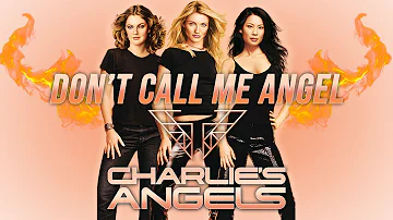 Charlie's Angels (2000) - Don't Call Me Angel