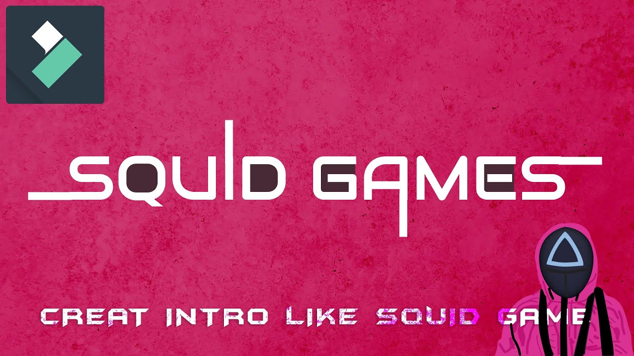 CREAT INTRO LIKE SQUID GAME BY FILMORA 11 I  FILMORA TUTORIAL