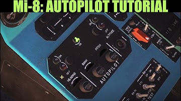 Mi-8 Hip: Autopilot Tutorial | DCS WORLD