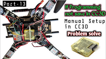 How to do Manual Setup in CC3D Flight controller? Save program.