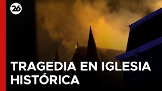 🇳🇱 PAÍSES BAJOS | Las imágenes del incendio de una iglesia histórica de Ámsterdam