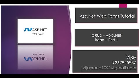 CRUD Read - Part 1 | Asp.net Web Forms | By Vijay Rana | By Vijay | By Techies Era | Vijay Rana
