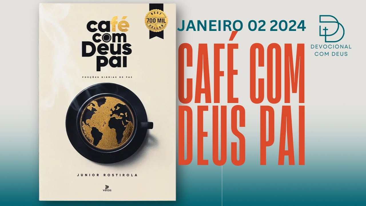 CAFÉ COM DEUS PAI*Janeiro 2 2024 