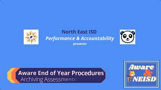 Aware End of Year Procedures - Archive Assessments