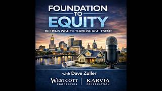 Foundation to Equity: Episode 4 - Unlock Your Equity