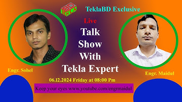 Live show with tekla expert | Eposode-2, Tekla Structure | TeklaBD | Engr Maidul