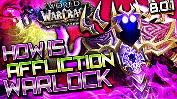 BFA Affliction Warlock: Class Overview (WoW BFA Pre Patch)