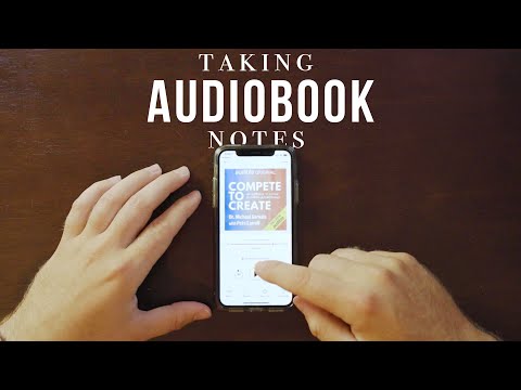 Try This Simple Method for Taking Audiobook Notes