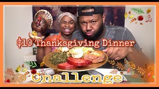 $10 Thanksgiving Dinner Challenge | Mukbang Ft Drebabe