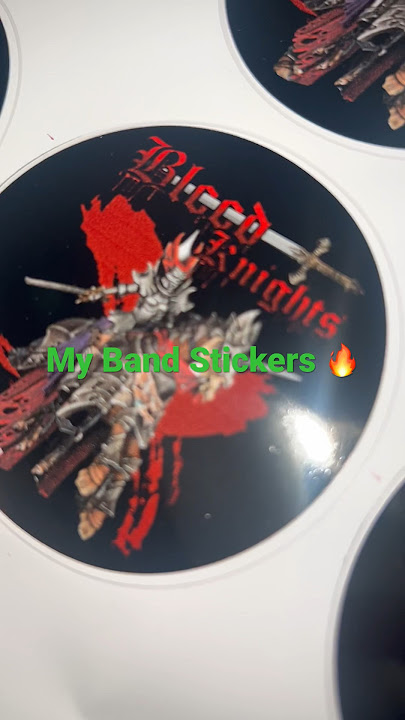 My band stickers 🔥 #BloodKnightsmetal