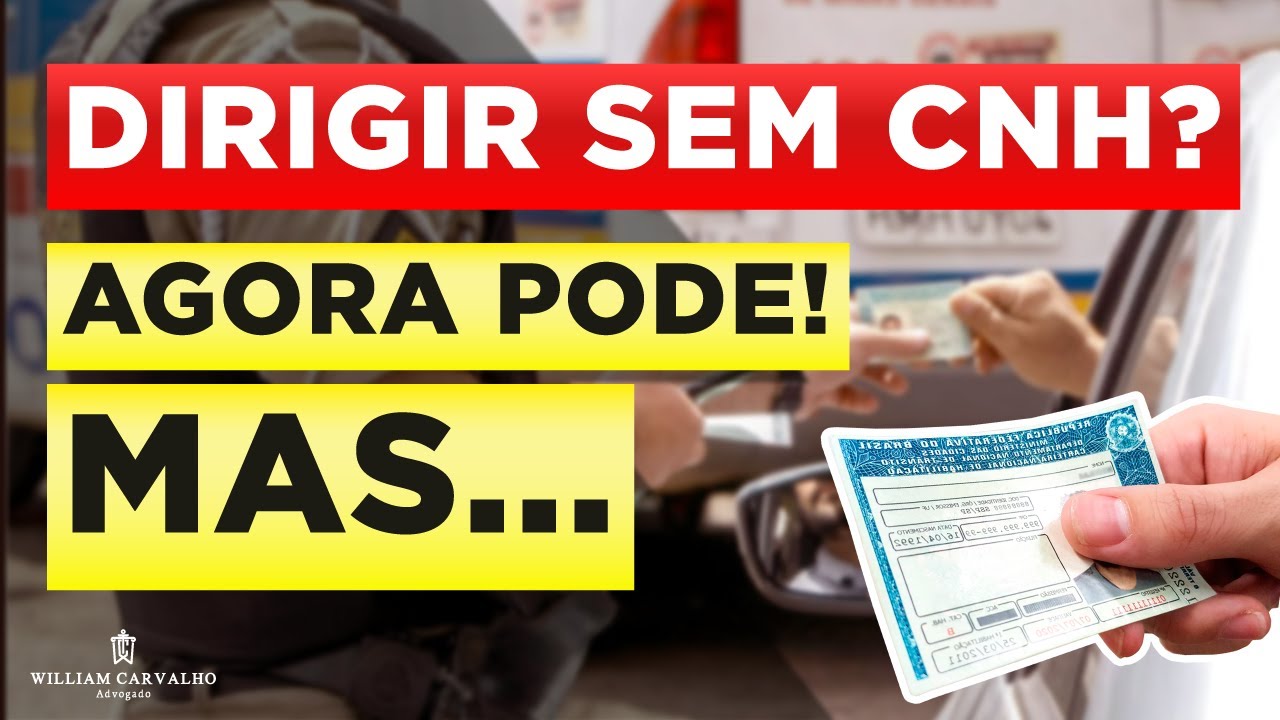 DIRIGIR SEM A CNH PODE? A LEI DE TRÂNSITO MUDOU! O QUE FAZER PARA NÃO ...