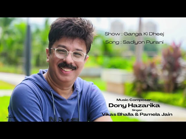 Ganga Ki Dheej I Sadiyon Purani I Dony Hazarika I Old TV Hits class=