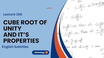 Lecture 15A Cube Root of Unity and Its Property | Theory of Quadratic Equations | Conceptual For All