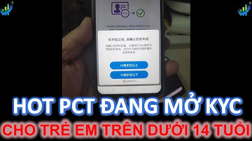 HOT PCT đang mở KYC cho trẻ em trên dưới 14 tuổi #investtv #pinetwork #pi #picoin #coin #crypto #kyc