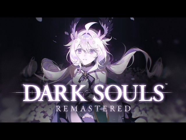 DARK SOULS: REMASTERED (FINALE) Bearer of Gwyn's Legacy or The Birth of a New Dark Lord