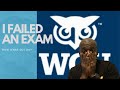 WGU | Failed my first exam; Program mentor helped me to bounce back