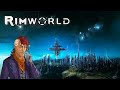 ИДЕОЛОГИЯ | RimWorld | СТРИМ #7