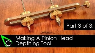 Home Machine Shop Tool Making - Machining A Pinion Head Depthing Tool - Part 3