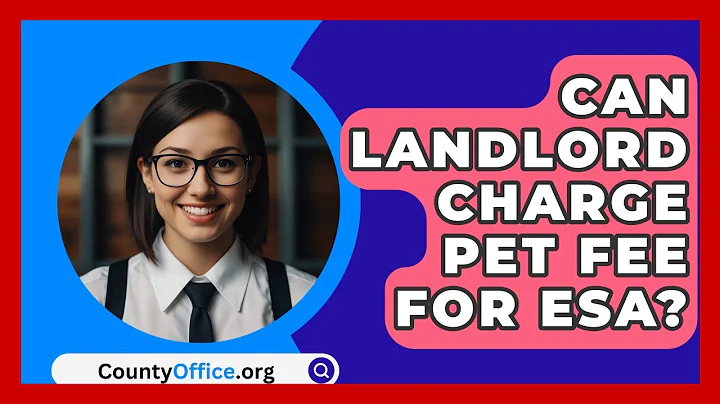Can Landlord Charge Pet Fee For ESA? - CountyOffice.org