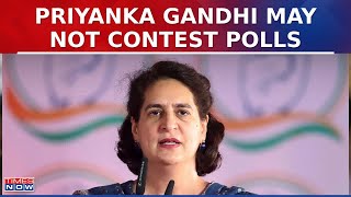 Priyanka Gandhi Vadra May Not Contest Lok Sabha Elections 2024 From Raebareli Seat | Breaking News