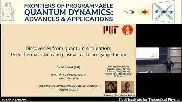 Discoveries from quantum simulation: deep thermalization and plasma in a... | Daniel K. Mark (MIT)