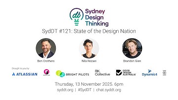 SydDT #121: State of the Design Nation with Ben Crothers, Nila Rezaei & Brandon Gien