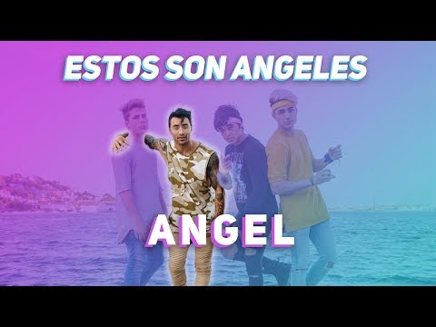 Estos Son Angeles - Angel