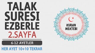 Talak suresi 2.sayfa ezberle 10 tekrar+10 tekrar 3.dönüş 28.sayfa