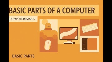 Computer Basics  Basic Parts of a Computer