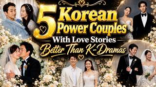 The REAL Love Stories of Korean Stars: Better Than Any Drama!