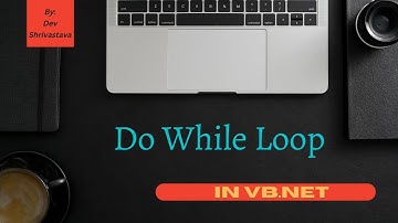 Visual basic(VB.net)|Do While loop in VB.net|Part 9|Full course for free in Hindi.