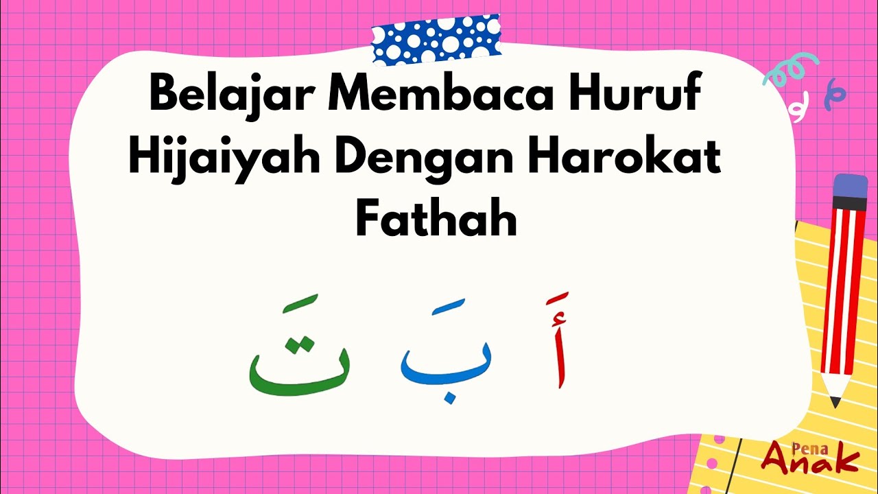 Belajar Huruf Hijaiyah Dengan Harokat Fathah - YouTube