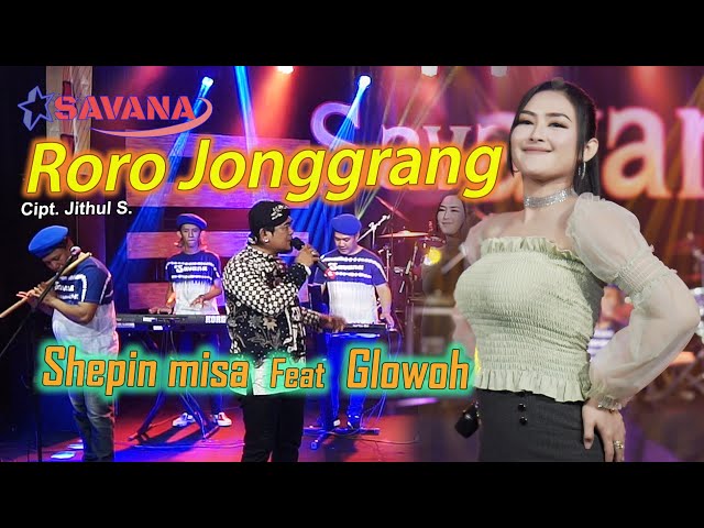 Shepin Misa feat. Glowoh - Roro Jonggrang - Om SAVANA Blitar class=