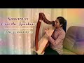 Somewhere Over the Rainbow / Harp Therapy - Salvi Juno