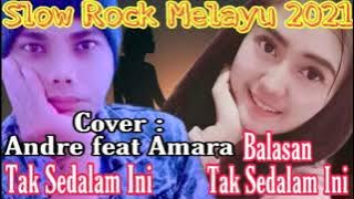 Slow Rock Melayu Full - Andre feat Amara