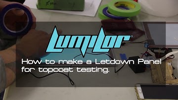 How To LumiLor: Letdown Panel For Top Coat Test