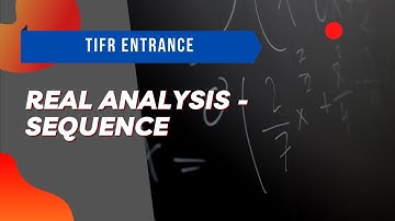 Real Analysis | TIFR Math GS 2020, Problem 7 | Sequence | Sourayan Banerjee