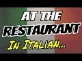 AT THE RESTAURANT... Vocab Phrases in Italian... Learn Italian Vocabulary