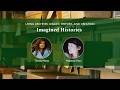 Imagined Histories