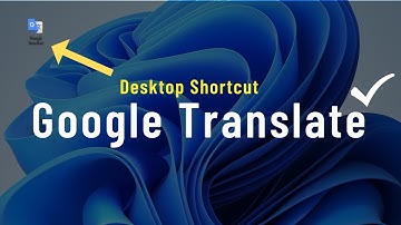 How to Create Google Translate Shortuct on Desktop