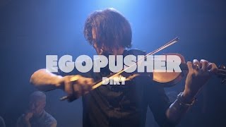 Egopusher - Dirt | Live at Music Apartment