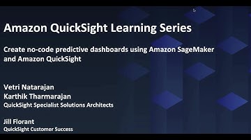 2022 QuickSight Learning Series: Create no-code predictive dashboards
