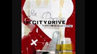 Watch City Drive Over And Done video